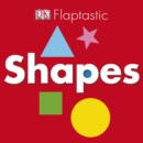 Image for Flaptastic: Shapes