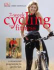 Image for Cycling for fitness: get fast, get fit in seven weeks