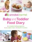 Image for Baby and toddler food diary: a complete feeding programme, over 80 recipes, handy fill-in sections