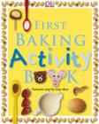Image for First baking activity book.