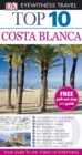 Image for DK Eyewitness Top 10 Travel Guide: Costa Blanca