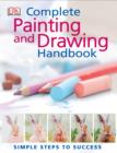 Image for The Complete Painting and Drawing Handbook