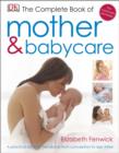 Image for The complete book of mother &amp; babycare