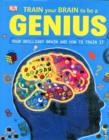 Image for Train Your Brain to be a Genius