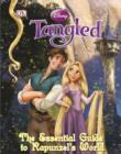 Image for Tangled  : the essential guide to Rapunzel&#39;s world