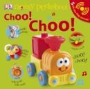 Image for Noisy Peekaboo! Choo! Choo!