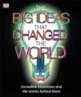 Image for The Big Ideas That Changed the World