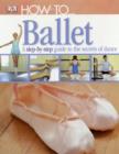 Image for How to...Ballet