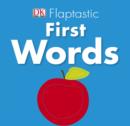 Image for Flaptastic First Words