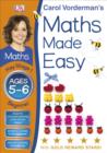 Image for Carol Vorderman&#39;s maths made easy: Ages 5-6, Key Stage 1 beginner