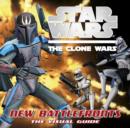Image for Star Wars Clone Wars New Battle Fronts the Visual Guide