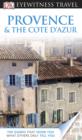 Image for DK Eyewitness Travel Guide: Provence &amp; the Cote d&#39;Azur