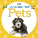 Image for Touch and Feel Pets