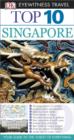 Image for DK Eyewitness Top 10 Travel Guide: Singapore.