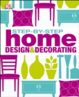 Image for Step-by-step home design &amp; decorating