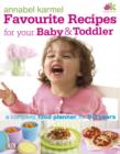 Image for Favourite recipes for your baby and toddler: a complete feeding programme : over 80 recipes : handy fill-in sections