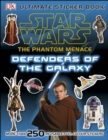 Image for Star Wars The Phantom Menace Ultimate Sticker Book Defenders of the Galaxy