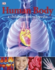 Image for Human body  : a children&#39;s encyclopedia