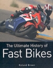 Image for The ultimate history of fast bikes