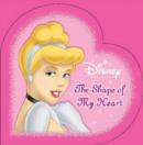 Image for Disney Princess Shape of My Heart