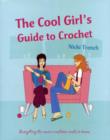 Image for Cool Girls Guide to Crochet