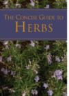 Image for A Concise Guide to Herbs