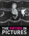 Image for The Fifties in Pictures