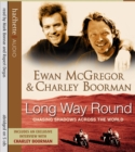 Image for Long way round  : chasing shadows across the world