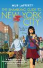 Image for The Shambling Guide to New York City : A cosy comfort read fantasy in which a human writes a travel guide for the undead...