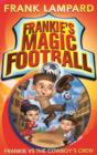 Image for Frankie&#39;s magic football.: (Frankie vs The Cowboy&#39;s Crew)