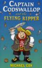 Image for Captain Codswallop and the flying kipper
