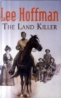 Image for The Land Killer