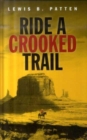 Image for Ride a Crooked Trail