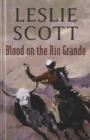 Image for Blood on the Rio Grande