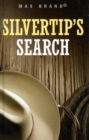 Image for SILVERTIP&#39;S SEARCH