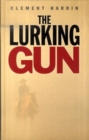 Image for The Lurking Gun