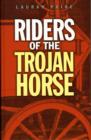 Image for Riders of the Trojan Horse