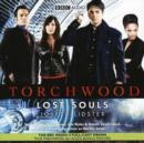 Image for &quot;Torchwood&quot;: Lost Souls