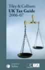 Image for Tiley &amp; Collison&#39;s UK tax guide 2006-07