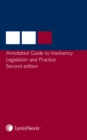 Image for Annotated guide to insolvency legislation and practice