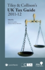 Image for Tiley and Collison&#39;s UK tax guide 2011-12