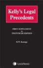 Image for Kelly&#39;s legal precedents  : first supplement to 20th edition