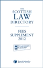 Image for The Scottish law directory  : the white book 2012: Fees supplement