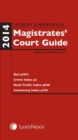 Image for Anthony &amp; Berryman&#39;s magistrates&#39; court guide 2014
