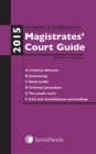 Image for Anthony &amp; Berryman&#39;s magistrates&#39; court guide 2015