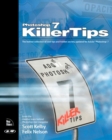 Image for Photoshop 7 Killer Tips : WITH 100 Photoshop Tips AND 100 Photoshop Tips CDs