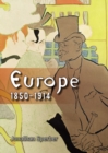 Image for Europe, 1850-1914  : progress, participation and apprehension