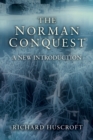 Image for The Norman Conquest  : a new introduction