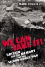 Image for We can take it!  : Britain and the memory of the Second World War