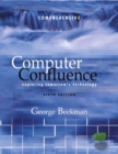 Image for Computer Confluence : Comprehensive and Student CD : AND Business Information Systems, Technology, Development and Management in the E-business